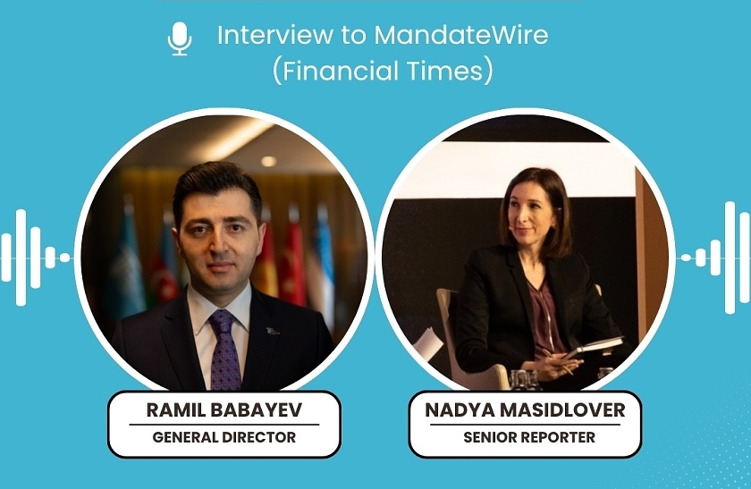 TIF General Director Ramil Babayev gave an interview to MandateWire